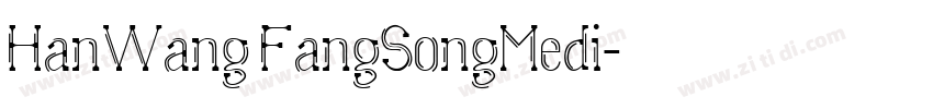 HanWang FangSongMedi字体转换